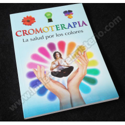 Cromoterapia. La salud por los colores