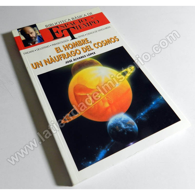 El Hombre, un náufrago del Cosmos